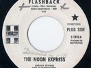 Noon Express -Original Embassy Promo 45 - Flashback