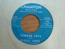 Gloria Jones - Tainted Love 1967 USA 45 CHAMPION