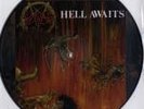 Slayer – Hell Awaits - Picture LP