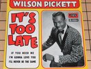 WILSON PICKETT SUPERBE EP VOGUE IT'S TOO LATE MINT