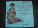 MARIA CALLAS. MADAMA BUTTERFLY. VINYL EP. SIGNED PRINT. sel 1629