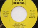 FLAME N KING & THE BOLD ONES Ho Happy Day MODERN/ NORTHERN SOUL FUNK N.Y.C.S. 45