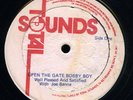 Well Pleased and Satisfied & Joe Banna - Open The Gate Bobby Boy JA orig 12