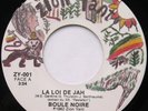 BOULE NOIRE La loi de jah KILLER ROOTS 