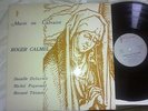 Marie au Calvaire Roger Calmel Danielle Delorme LP bernard Thomas M 10048 FRENCH