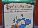 MFSL CHARLIE BYRD AT THE GATE 1-515 SEALED LP