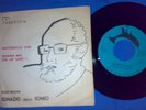 45 italian prog obscure IGNAZIO DELLO JONIo dicitincellu vuje/mamma mia 7'' RARE