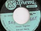 BOB & MARCIA / ALWAYS TOGETHER / SUPREME / LISTEN