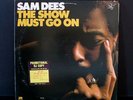 SAM DEES Show Must Go On LP (1975) ATLANTIC Modern Soul/Funk