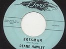 Deane HAWLEY bossman 45 killer R&B MOD dancer HEAR ??