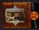 DEAD MEADOW Howls From The Hills RARE VINYL RECORD LP MINT- Psych Stoner Kyuss