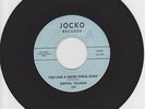 BERTHA TILLMAN - YOU HAD A GOOD THING GOIN' / WHAT AM I TRYING TO PROVE - JOCKO