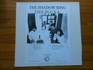 THE SHADOW RING - Live in USA LP - very RARE UK noise