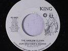 OUR BROTHER'S KEEPER: The Harlem Clown / Who's Gonna Keep You Warm Tonight 45 (