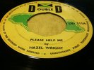 HAZEL WRIGHT.THE CARIBBEATS.PLEASE HELP ME.ONE STEP.DOUBLE D.DD 111