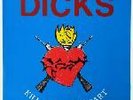 DICKS LP KILL FROM THE HEART SILKSCREENED 1983 HARDCORE RARE PUNK KBD STAINS