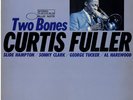 BLUE NOTE CURTIS FULLER / TWO BONES UNRELEASED JAPAN ONLY LP