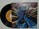 7” SIGLE TV CARTONI ANIMATI RARO: GIATRUS / SUPEROBOT 28 MINT