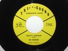 ED CROOK--THAT'S ALRIGHT--1966--TRI SOUND--DETROIT NORTHERN SOUL--NM