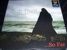 BOB THEIL “So Far” limited UK folk/psych lp with EP Sealed RECOMMENDED