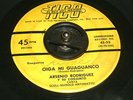 45 RPM*ARSENIO RODRIGUEZ Y SU CONJUNTO-OIGA MI GUAGUANCO-SEVA LA COMPARSA-TICO