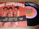 SUPREMES, THE - THE HAPPENING / ALL I KNOW ABOUT YOU