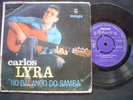 CARLOS LYRA  BALANÇO DO SAMBA  EP 45 RPM 60-BOSSA NOVA