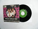 7'  THE TAGES - House Of The Hill / Sister's Got A Boyfriend