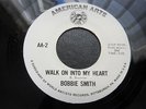 BOBBIE SMITH - WALK ON INTO MY HEART - AMERICAN ARTS