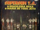 SUPER SOM T.A. -  Maria de Todo Jeito 1972 LATIN SOUL FUNK 45 7