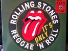 ROLLING STONES - IT'S ONLY REGGAE 'N ROLL - 500 copies