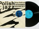 ANDRZEJ TRZASKOWSKI QUINTET Polish Jazz MUZA LP