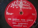 Rev. Campbell with Wonder Boy No Room for Liars very rare Hollywood gospel 78rpm