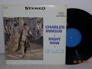 Charles Mingus-Right Now-orig stereo Fantasy LP 86017