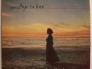 CLAUDIA THOMPSON goodbye to love LP JAZZ VOCAL FEMALE w/Barney Kessel