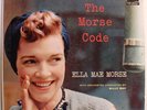 ELLA MAE MORSE the morse code LP VOCAL JAZZ 50'S