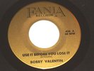Use It Before You Lose It .... Bobby Valentin 