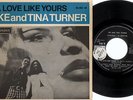 IKE AND TINA TURNER a love like yours +3 RARE FRENCH EP