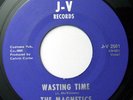 Northern Soul Funk 45 THE MAGNETICS Wasting Time on J-V