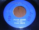 Rare Rockabilly rock 45 by Vilas Craig Poor Loser International Artists WI L K