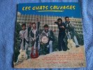 LES CHATS SAUVAGES avec Dick Rivers rare 25 cm