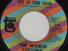 WORLD COLUMN - SO IS THE SUN  .NORTHERN SOUL