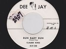 Rare Rockabilly CLAUDE KING Run Baby Run DEE JAY 1248 M- Look & HEAR Now