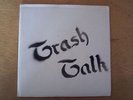 TRASH TALK WALKING DISEASE 7