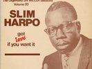 Slim Harpo Got Love If You Want It Jay Miller Sessions volume 20 Flyright LP