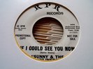 SUNNY & THE SUNLINERS If I Could See You Now 45 NORTHERN SWEET SOUL  hear