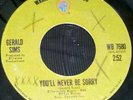 Gerald Sims, You'll Never Be Sorry, Orig Northern Soul 45 Clean