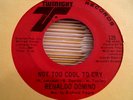 RENALDO DOMINO Not Too Cool to Cry 45  FUNK SOUL Twinight  HEAR