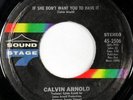 rare Soul Funk 45 CALVIN ARNOLD if she don't want you