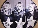 MADONNA GIVE ME ALL YOUR LOVIN PICTURE DISC 12
